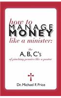 How to Manage Money Like a Minister