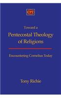 Toward a Pentecostal Theology of Religions