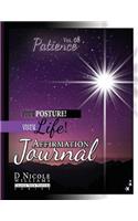 Change Your Posture! Change Your LIFE! Affirmation Journal Vol. 8
