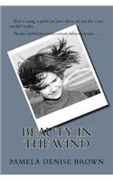 Beauty In The Wind