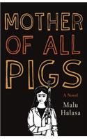 Mother of All Pigs