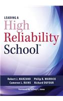 Leading a High Reliability School
