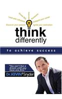 Think Differently to Achieve Success