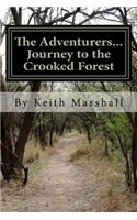 Adventurers...Journey to the Crooked Forest