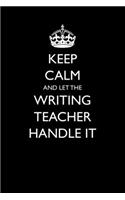 Keep Calm and Let the Writing Teacher Handle It