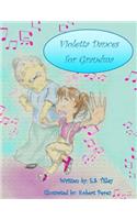 Violetta Dances for Grandma