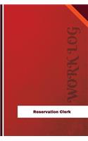 Reservation Clerk Work Log