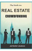 The Book on Real Estate Crowdfunding