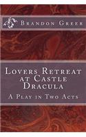 Lovers Retreat at Castle Dracula