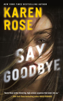 Say Goodbye: (Sacramento Series)