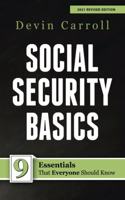 Social Security Basics: 9 Essentials That Everyone Should Know