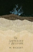Shipbuilder of Bellfairie