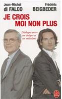 Je Crois - Moi Non Plus