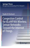 Congestion Control for 6LoWPAN Wireless Sensor Networks