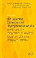 Collective Dimensions of Employment Relations