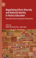 Negotiating Ethnic Diversity and National Identity in History Education