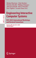 Engineering Interactive Computer Systems. Eics 2023 International Workshops and Doctoral Consortium: Swansea, Uk, June 26-27, 2023, Selected Papers