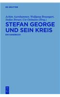 Stefan George Und Sein Kreis