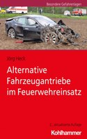 Alternative Fahrzeugantriebe Im Feuerwehreinsatz