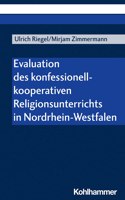 Evaluation Des Konfessionell-Kooperativen Religionsunterrichts in Nordrhein-Westfalen