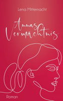 Annas Vermächtnis