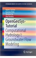 Opengeosys-Tutorial: Computational Hydrology I: Groundwater Flow Modeling