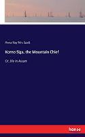 Korno Siga, the Mountain Chief