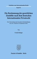 Die Bestimmung Der Gesetzlichen Zinshohe Nach Dem Deutschen Internationalen Privatrecht