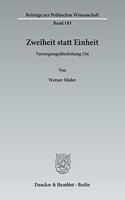 Zweiheit Statt Einheit