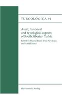 Areal, Historical and Typological Aspects of South Siberian Turkic