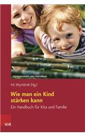 Wie man ein Kind stärken kann