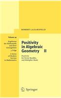 Positivity in Algebraic Geometry II