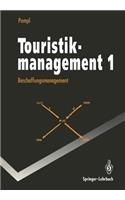 Touristikmanagement 1: Beschaffungsmanagement
