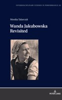 Wanda Jakubowska Revisited