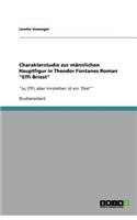 Charakterstudie zur männlichen Hauptfigur in Theodor Fontanes Roman Effi Briest