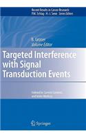 Targeted Interference with Signal Transduction Events