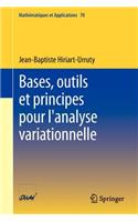 Bases, Outils Et Principes Pour l'Analyse Variationnelle