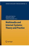 Multimedia and Internet Systems: Theory and Practice