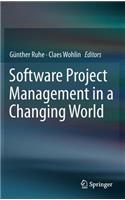 Software Project Management in a Changing World