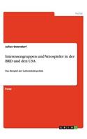 Interessengruppen und Vetospieler in der BRD und den USA: Das Beispiel der Luftreinhaltepolitik