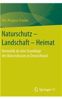 Naturschutz - Landschaft - Heimat