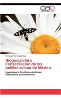 Biogeografia y Conservacion de Las Polillas Avispa de Mexico