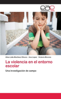 violencia en el entorno escolar