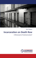 Incarceration on Death Row