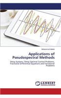 Applications of Pseudospectral Methods