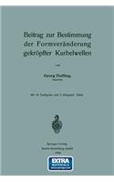 Beitrag Zur Bestimmung Der Formveränderung Gekröpfter Kurbelwellen