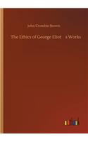 The Ethics of George Eliot's Works
