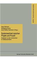 Systemwechsel Zwischen Projekt Und Prozeß