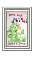 Kennst du die Gnurpsel?