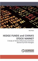 HEDGE FUNDS and CHINA'S STOCK MARKET